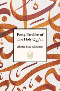 Forty Parables of The Holy Qur¿¿n