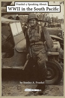 Frankel-y Speaking About WWII in the South Pacific