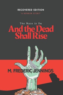 And The Dead Shall Rise