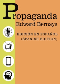 Propaganda - Spanish Edition - Edicion Español