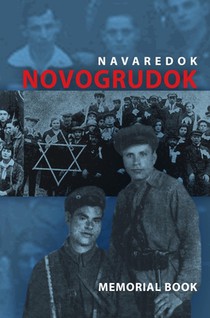 Memorial (Yizkor) Book of the Jewish Community of Novogrudok, Poland - Translation of Pinkas Navaredok voorzijde