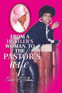 From a Hustler's Woman, to the Pastor's Wife