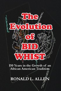 The Evolution of Bid Whist