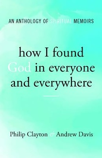 How I Found God in Everyone and Everywhere