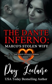 Marco's Stolen Wife (The Dante Dynasty Series: Book#2): The Dante Inferno
