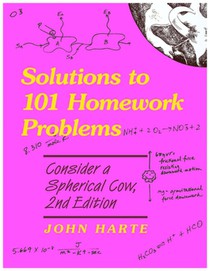 Solutions to 101 Homework Problems: Consider a Spherical Cow