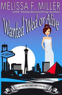 Wanted Wed or Alive: Thyme's Wedding