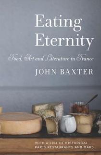 Eating Eternity: Food, Art and Literature in France voorzijde