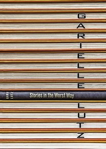 Stories in the Worst Way