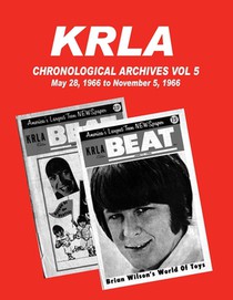 KRLA Chronological Archives Vol 5: May 28, 1966 to November 5, 1966