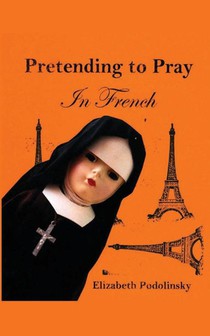 Pretending to Pray In French