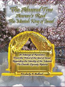 The Messiah King of Israel the Almond Tree, Aaron's Rod voorzijde