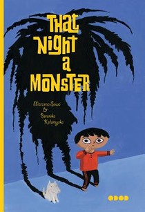 That Night, A Monster . . .