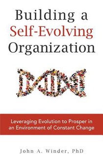 Building a Self-Evolving Organization