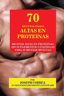 70 Recetas Paleo Altas en Proteinas