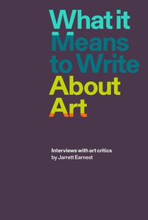 What it Means to Write About Art voorzijde