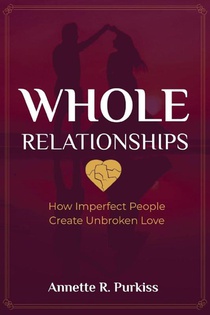 Whole Relationships