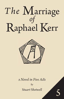 The Marriage of Raphael Kerr