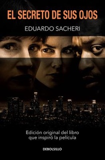 Sacheri, E: Secreto de Sus Ojos / Secret in Their Eyes