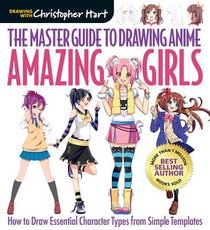 The Master Guide to Drawing Anime: Amazing Girls voorzijde