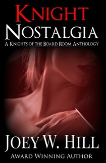 Knight Nostalgia: A Knights of the Board Room Anthology