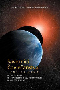 SAVEZNICI ¿OVJE¿ANSTVA KNJIGA PRVA (The Allies of Humanity, Book One - Croatian Edition)