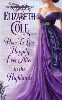 How to Live Happily Ever After in the Highlands