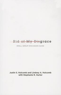 Rid of My Disgrace