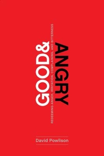 Powlison, D: Good and Angry