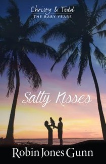 Salty Kisses Christy & Todd the Baby Years Book 2 voorzijde