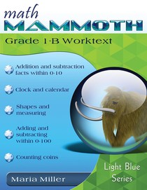 Math Mammoth Grade 1-B Worktext