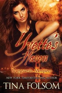 Yvette's Haven (Scanguards Vampires #4)