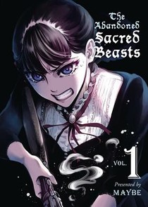 To The Abandoned Sacred Beasts Vol. 1