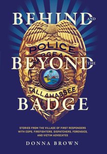 Behind and Beyond the Badge