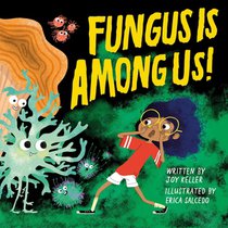 FUNGUS IS AMONG US