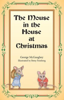 The Mouse in the House at Christmas