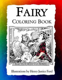 Fairy Coloring Book: Art Nouveau Illustrations by Henry Justice Ford