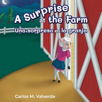 A Surprise at the Farm Una sorpresa en la granja