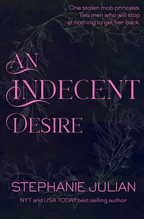 An Indecent Desire