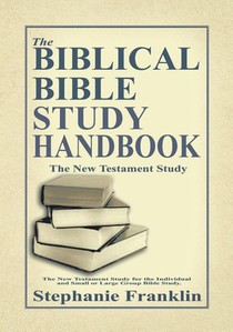 The Biblical Bible Study Handbook