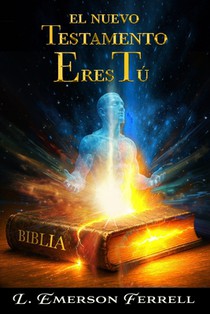 El Nuevo Testamento Eres Tú