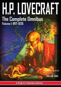 H.P. Lovecraft, The Complete Omnibus Collection, Volume I: 1917-1926