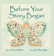 Before Your Story Began