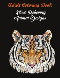 Best Motivational Adult Coloring Book With Stress Relieving Swirly Designs And Fun Animal Patterns