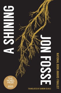 Fosse, J: Shining