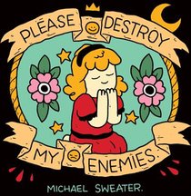 PLEASE DESTROY MY ENEMIES REV/