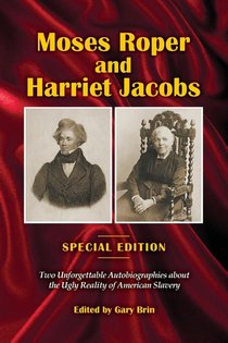 Moses Roper and Harriet Jacobs