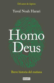 Homo Deus: Breve historia del manana / Homo deus. A history of tomorrow voorzijde