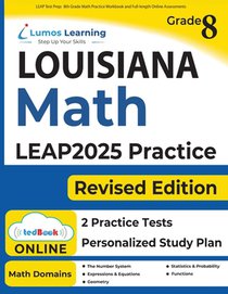 LEAP Test Prep: 8th Grade Math Practice Workbook and Full-length Online Assessments: LEAP Study Guide