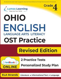 Ohio State Test Prep: Grade 4 English Language Arts Literacy (ELA) Practice Workbook and Full-length Online Assessments: OST Study Guide